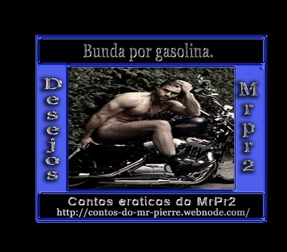Foto 1 do Conto erotico: Bunda por gasolina. 