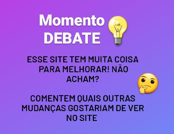 Foto 1 do Conto erotico: [OFF] Momento debate: melhorias para este site se tornar ainda mais incrível