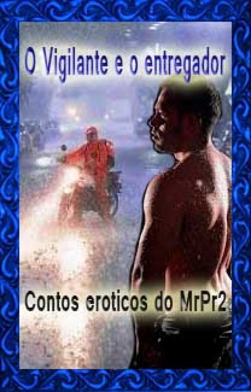Foto 1 do Conto erotico: O vigilante e o entregador 6