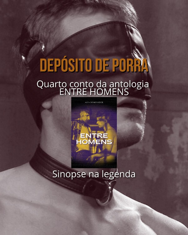 Foto 1 do Conto erotico: Depósito de Porra