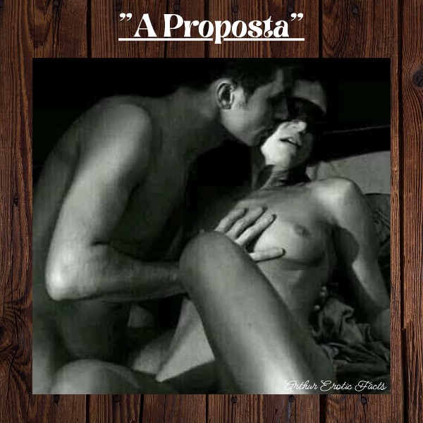 Foto 1 do Conto erotico: A Proposta
