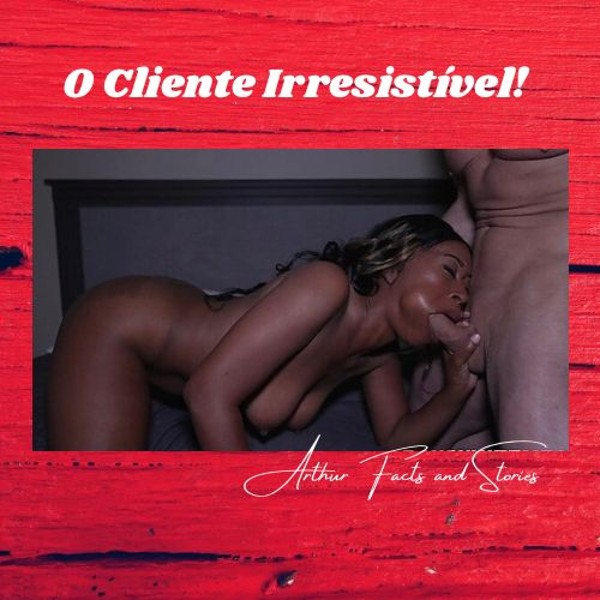 Foto 1 do Conto erotico: O Cliente Irresistível