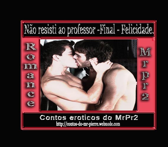 Foto 1 do Conto erotico: Não resisti ao professor -Final - Felicidade.