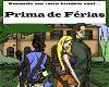 Quadrinho Erotico PRIMA DE FÉRIAS Foto 1